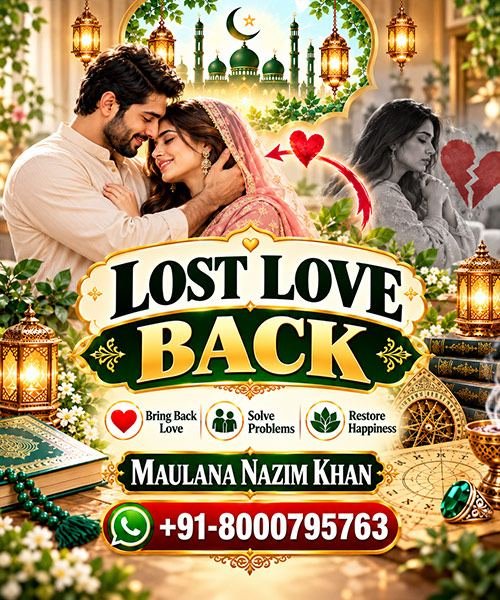 Lost Love Back – Maulana Nazim Khan